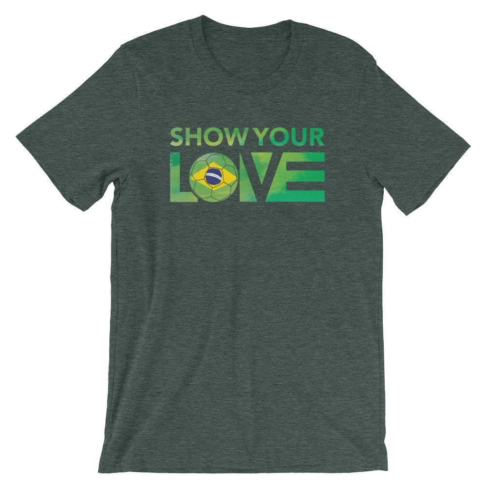 Show Your Love Brazil Unisex Tee – Love Equals