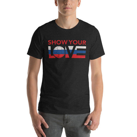 Show Your Love Russia Unisex Tee