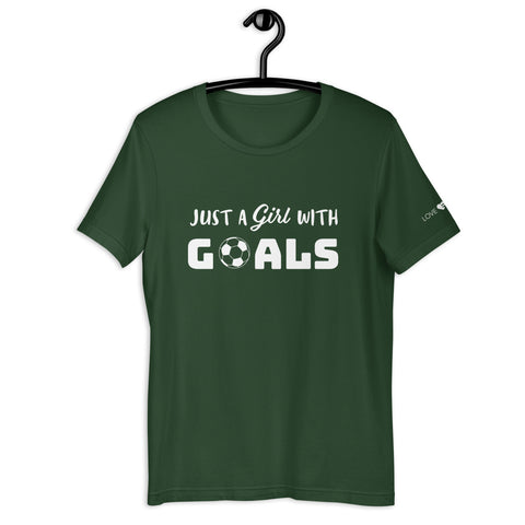 Just A Girl With Goals Unisex t-shirt